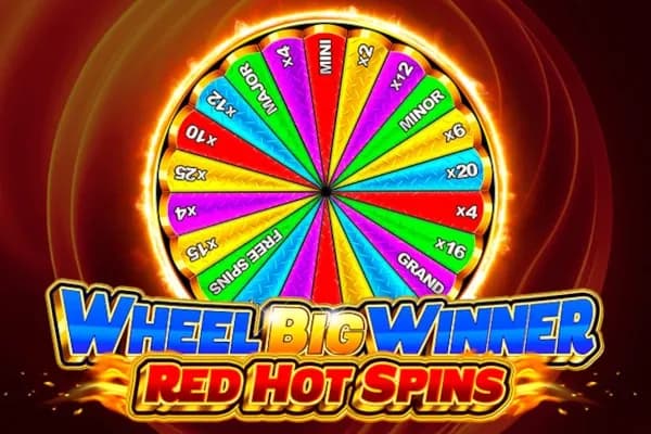 Wheel Big Winner Red Hot Spins