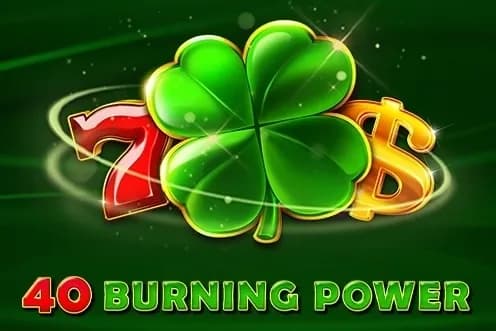 40 Burning Power