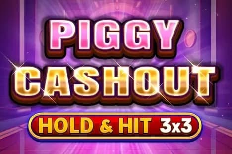 Piggy Cashout - Hold & Hit 3x3