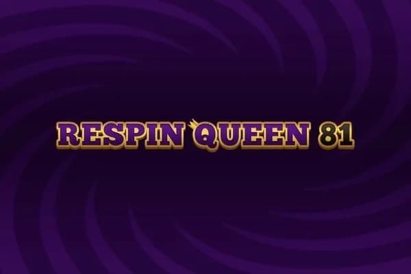 Respin Queen 81