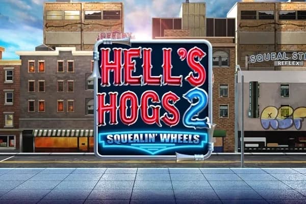 Hell's Hogs 2 - Squealin' Wheels
