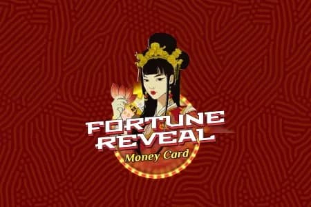 Fortune Reveal Money Card