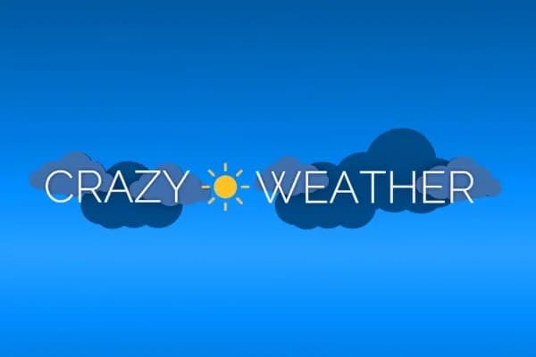 Crazy Weather