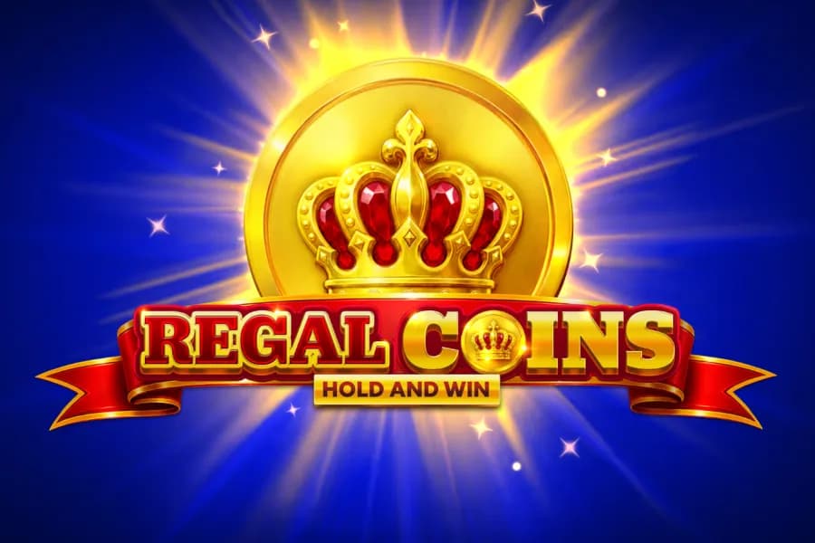 Regal Coins Hold and Win