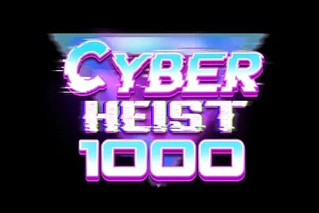 Cyber Heist 1000