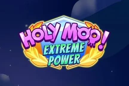 Holy Moo Extreme Power