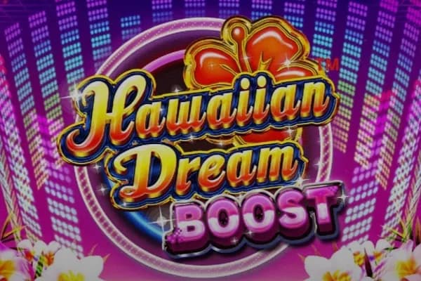Hawaiian Dream Boost