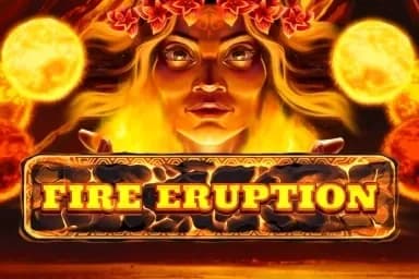 Fire Eruption