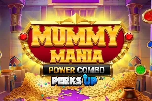 Mummy Mania Perks Up Power Combo