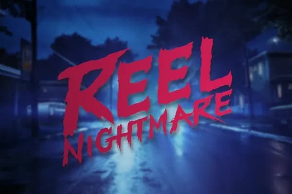 Reel Nightmare
