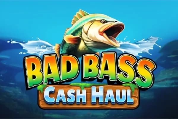 Bad Bass Cash Haul