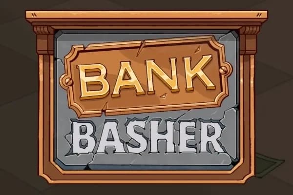 Bank Basher