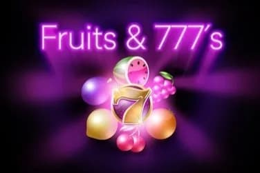 Fruits & 777's