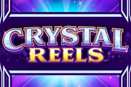 Crystal Reels