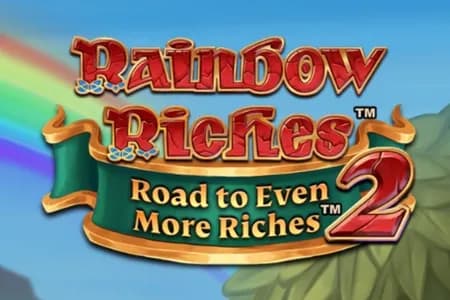 Rainbow Riches Road to Even More Riches 2