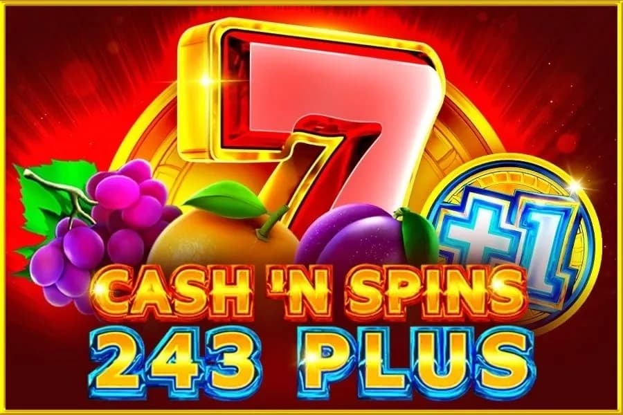 Cash'n Spins 243 Plus