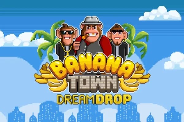 Banana Town Dream Drop