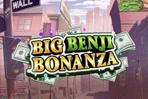 Big Benji Bonanza