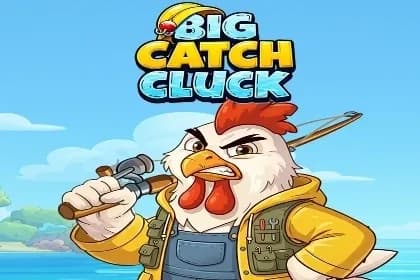 Big Catch Cluck