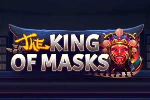 The King of Masks