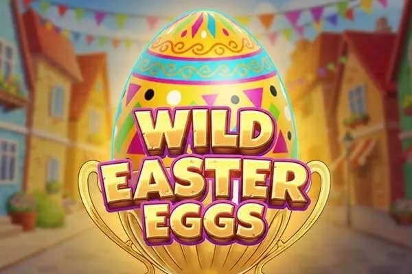 Wild Easter Eggs