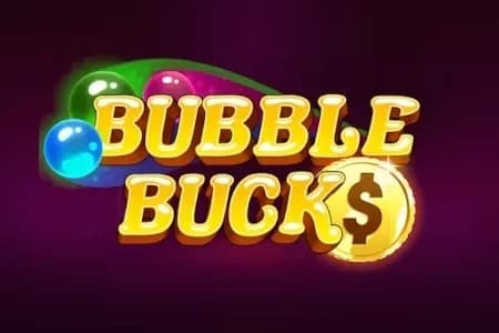 Bubble Bucks
