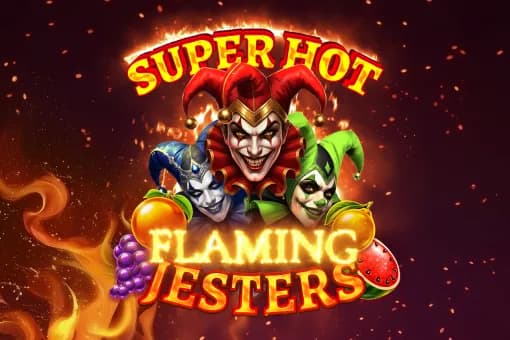 Super Hot Flaming Jesters