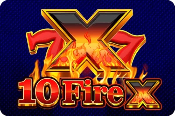 10 Fire X