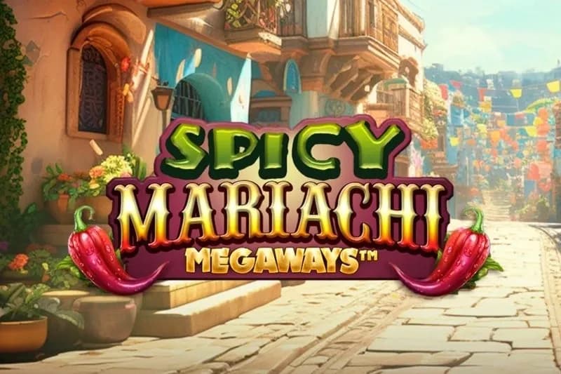 Spicy Mariachi Megaways