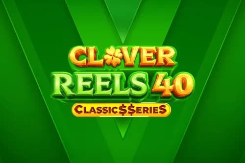 Clover Reels 40: Classics Series