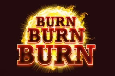 Burn Burn Burn