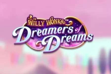 Willy Wonka Dreamers of Dreams