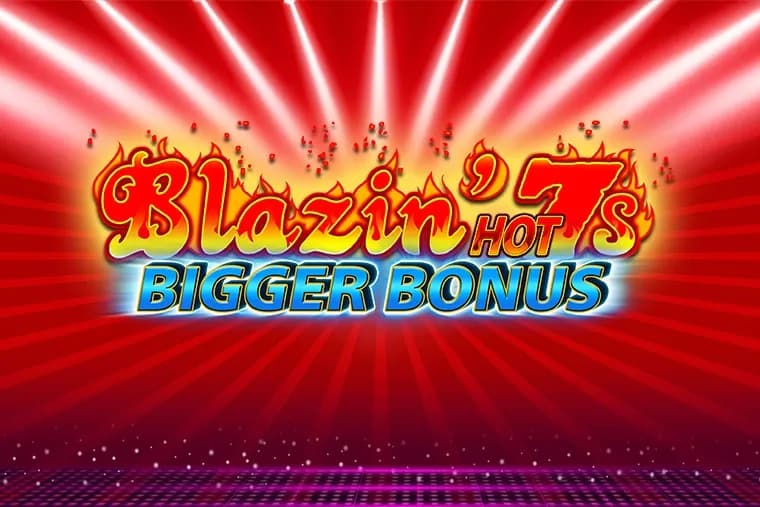 Blazin' Hot 7s Bigger Bonus