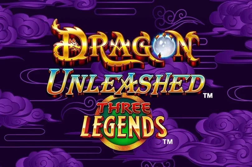 Dragon Unleashed - Three Legends