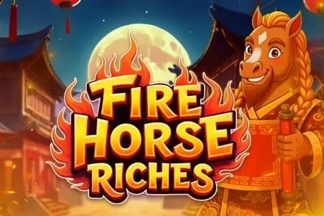 Fire Horse Riches