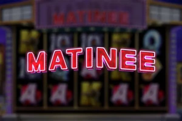 Matinee