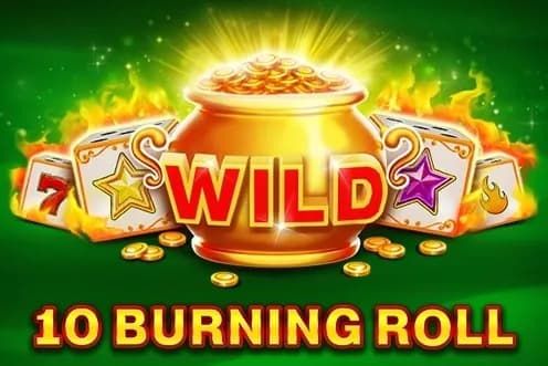 10 Burning Roll