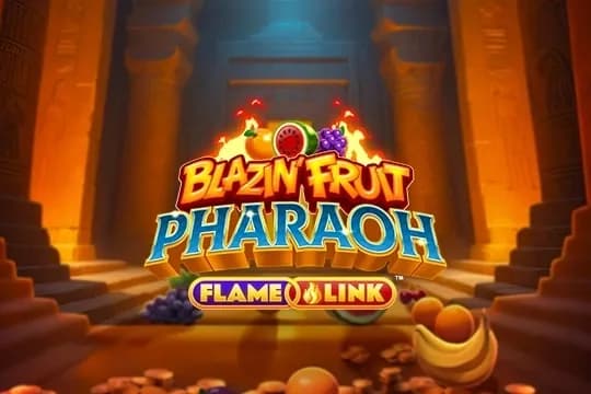 Blazin' Fruit Pharaoh FlameLink